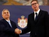 Президентът на Сърбин Александър Вучич и унгарският премиер Виктор Орбан 